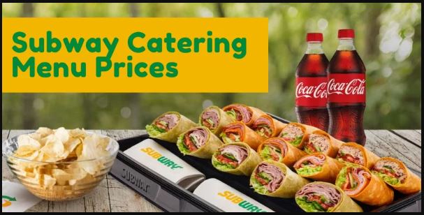 Subway Catering Menu With Prices 
